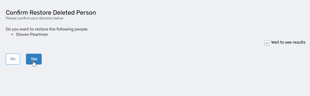 Confirm restoration decision